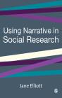 Using Narrative In Social Research - Preview