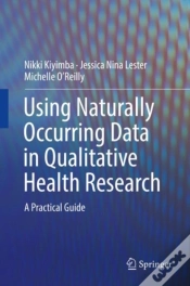 Capa do artigo Using Naturally Occurring Data In Qualitative Health Research