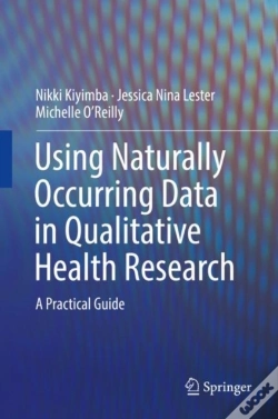 Capa do artigo Using Naturally Occurring Data In Qualitative Health Research