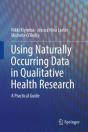 Using Naturally Occurring Data In Qualitative Health Research - Preview