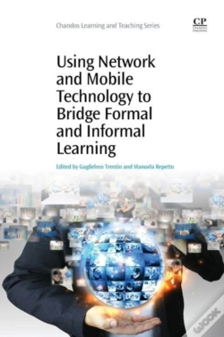 Capa do artigo Using Network And Mobile Technology To Bridge Formal And Informal Learning