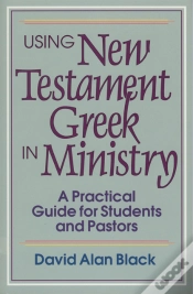 Capa do artigo Using New Testament Greek In Ministry
