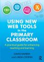 Using New Web Tools In The Primary Classroom - Preview