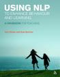 Using Nlp To Enhance Behaviour And Learning - Preview
