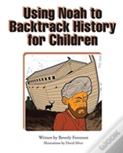 Capa do artigo Using Noah To Backtrack History For Children