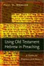 Using Old Testament Hebrew In Preaching - Preview
