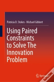 Capa do artigo Using Paired Constraints To Solve The Innovation Problem