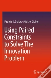Capa do artigo Using Paired Constraints To Solve The Innovation Problem