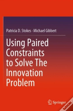 Capa do artigo Using Paired Constraints To Solve The Innovation Problem
