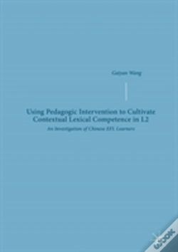 Capa do artigo Using Pedagogic Intervention To Cultivate Contextual Lexical Competence In L2