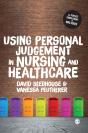 Using Personal Judgement In Nursing And Healthcare - Preview