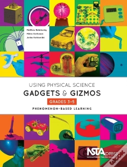 Capa do artigo Using Physical Science Gadgets And Gizmos, Grades 3-5