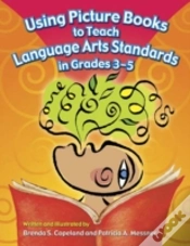 Capa do artigo Using Picture Books To Teach Language Arts Standards In Grades 3-5