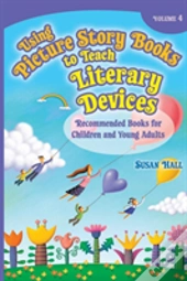 Using Picture Story Books To Teach Literary Devices
