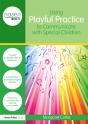 Using Playful Practice To Communicate With Special Children - Preview