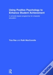 Capa do artigo Using Positive Psychology To Enhance Student Achievement