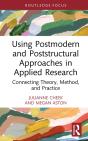 Using Postmodern And Poststructural Approaches In Applied Research - Preview