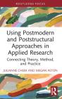 Using Postmodern And Poststructural Approaches In Applied Research - Preview