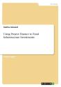 Using Project Finance To Fund Infrastructure Investments - Preview