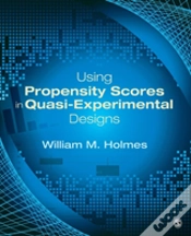 Capa do artigo Using Propensity Scores In Quasi-Experimental Designs