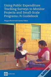 Capa do artigo Using Public Expenditure Tracking Surveys To Monitor Projects And Small-Scale Programs