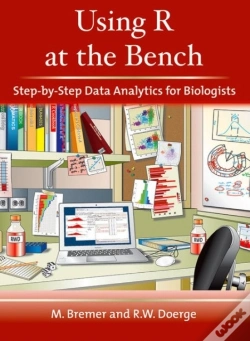 Capa do artigo Using R At The Bench: Step-By-Step Data Analytics For Biologists