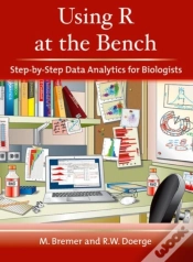 Capa do artigo Using R At The Bench: Step-By-Step Data Analytics For Biologists