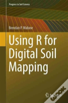 Using R For Digital Soil Mapping