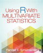 Using R With Multivariate Statistics - Preview
