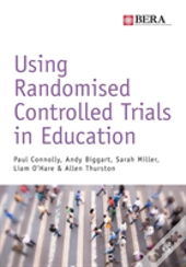 Using Randomised Controlled Trials In Education