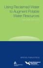 Using Reclaimed Water To Augment Potable Water Resources, Second Edition - Preview
