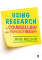 Using Research In Counselling And Psychotherapy - Preview