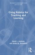 Using Rubrics For Teaching And Learning