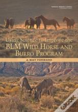 Using Science To Improve The Blm Wild Horse And Burro Program
