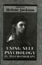 Using Self Psychology In Psychotherapy - Preview