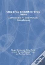 Using Social Research For Social Justice