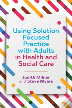 Capa do artigo Using Solution Focused Practice With Adults In Health And Social Care