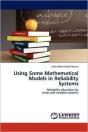 Using Some Mathematical Models In Reliability Systems - Preview