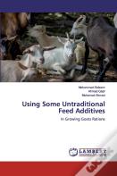 Using Some Untraditional Feed Additives