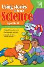 Using Stories To Teach Science Ages 9 To 11 - Preview