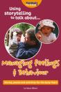 Using Storytelling To Talk About... Managing Feelings And Behaviour - Preview