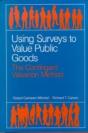 Using Surveys To Value Public Goods - Preview