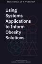 Using Systems Applications To Inform Obesity Solutions - Preview