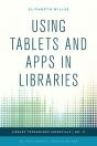 Using Tablets And Apps In Libraries - Preview