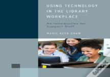 Using Technology In The Library Workplace
