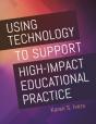 Using Technology To Support High-Impact Educational Practice - Preview