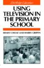 Using Television In The Primary School - Preview