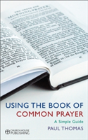 Using The Book Of Common Prayer - Preview