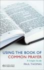 Using The Book Of Common Prayer - Preview