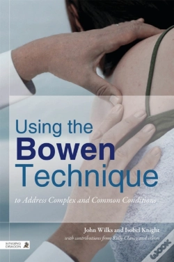 Capa do artigo Using The Bowen Technique To Address Complex And Common Conditions